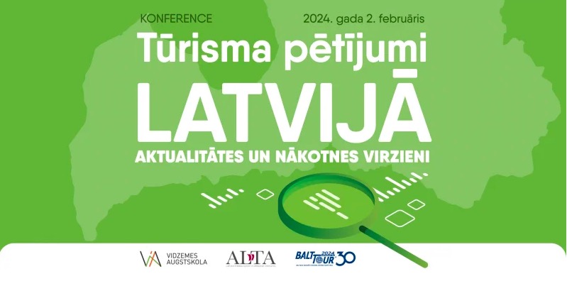 2. februārī Vidzemes Augstskola organizē konferenci “Tūrisma pētījumi Latvijā: aktualitātes un nākotnes virzieni”