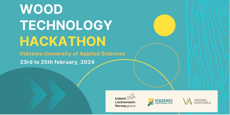 At the hackathon, Vidzeme University of Applied Sciences will look for new ideas for using wood materials and technologies