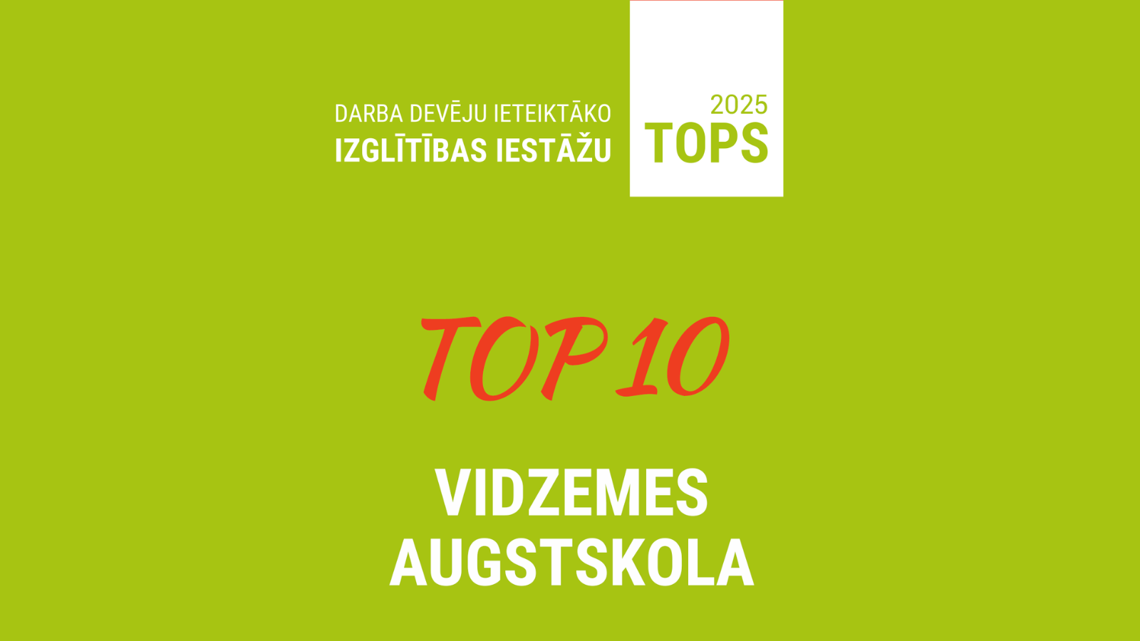 Vidzemes Augstskola atkārtoti ierindojas darba devēju ieteiktāko izglītības iestāžu TOP10 
